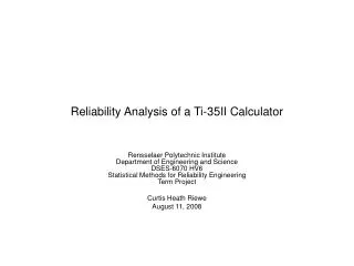 Reliability Analysis of a Ti-35II Calculator