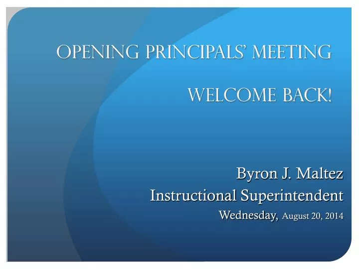 opening principals meeting welcome back