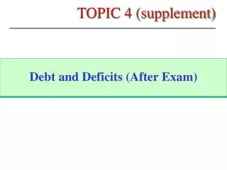 TOPIC 4 (supplement)