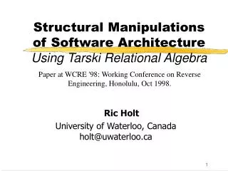 Structural Manipulations of Software Architecture Using Tarski Relational Algebra