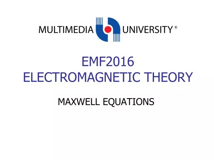 emf2016 electromagnetic theory