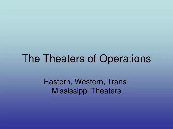 the theaters of operations