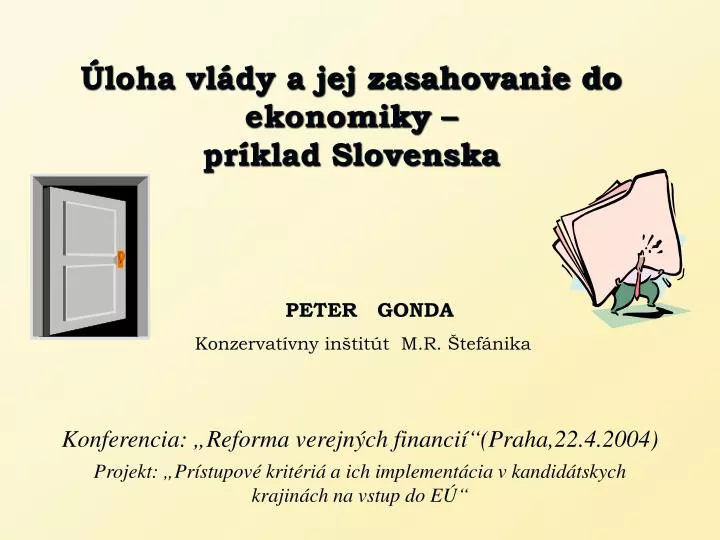 loha vl dy a jej zasahovanie do ekonomiky pr klad slovenska