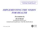 IMPLEMENTING THE VISION FOR HEALTH