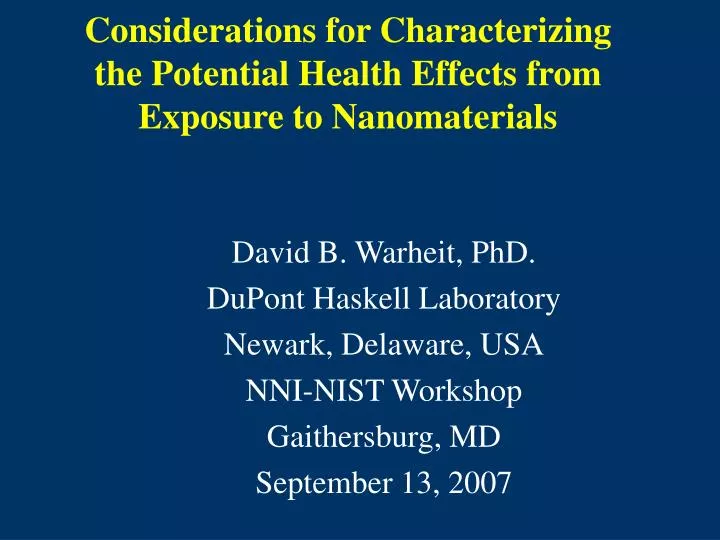 considerations for characterizing the potential health effects from exposure to nanomaterials