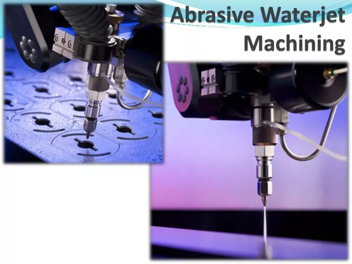 abrasive waterjet machining