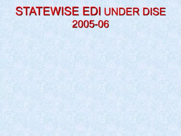 statewise edi under dise 2005 06