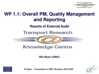 WP 1.1: Overall PM, Quality Management and Reporting Results of External Audit