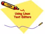 Using Linux Text Editors - slide 1