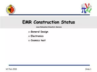 EMR Construction Status
