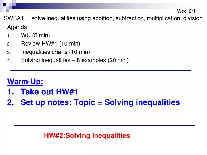 wed 2 1 swbat solve inequalities using addition subtraction multiplication division