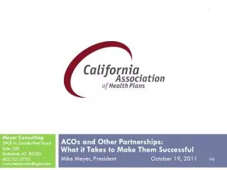 ACOs and Other Partnerships: What it Takes to Make Them Successful