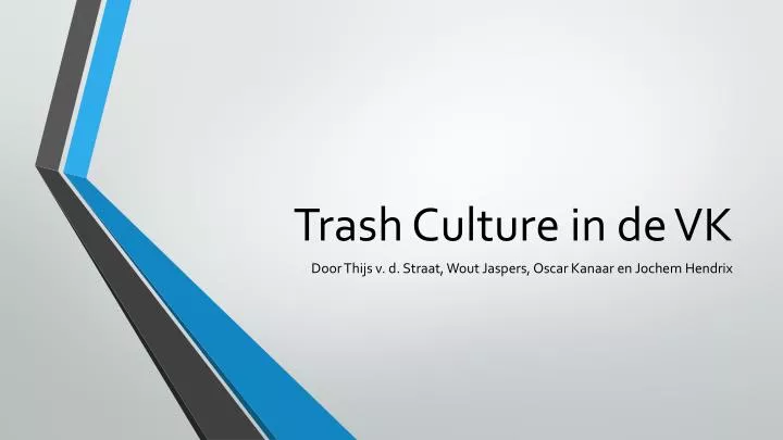 trash culture in de vk