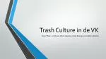Trash Culture in de VK - slide 1