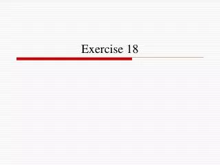 Exercise 18