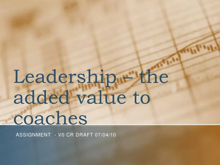leadership the added value to coaches