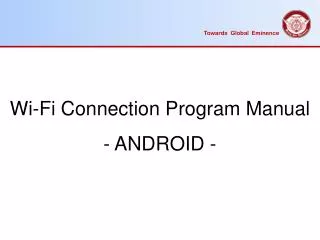 Wi-Fi Connection Program Manual - ANDROID -