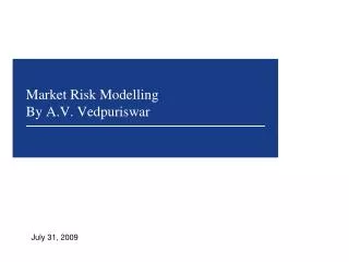 Market Risk Modelling By A.V. Vedpuriswar