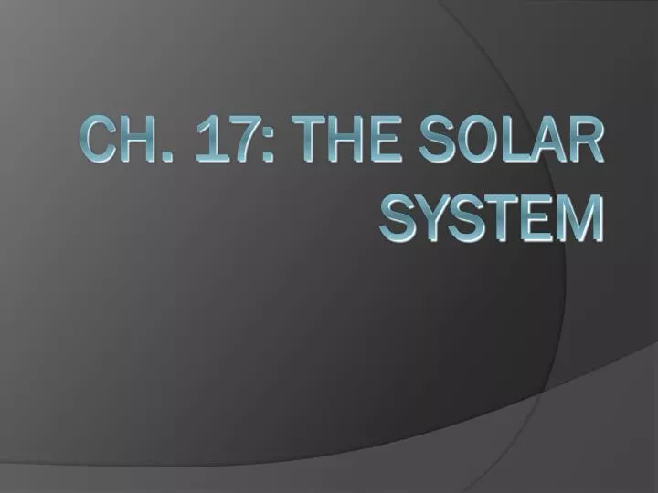 ch 17 the solar system