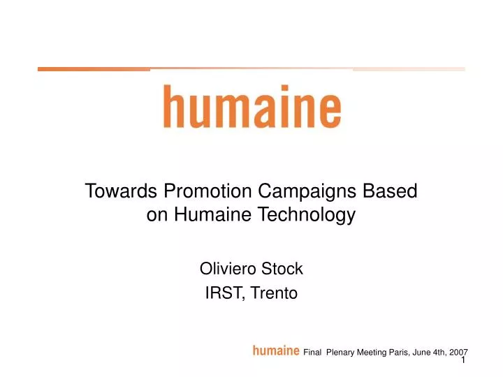 towards promotion campaigns based on humaine technology oliviero stock irst trento