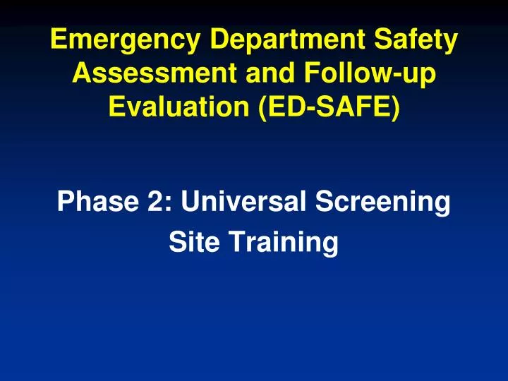 emergency department safety assessment and follow up evaluation ed safe