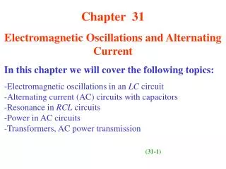 Chapter 31 Electromagnetic Oscillations and Alternating Current