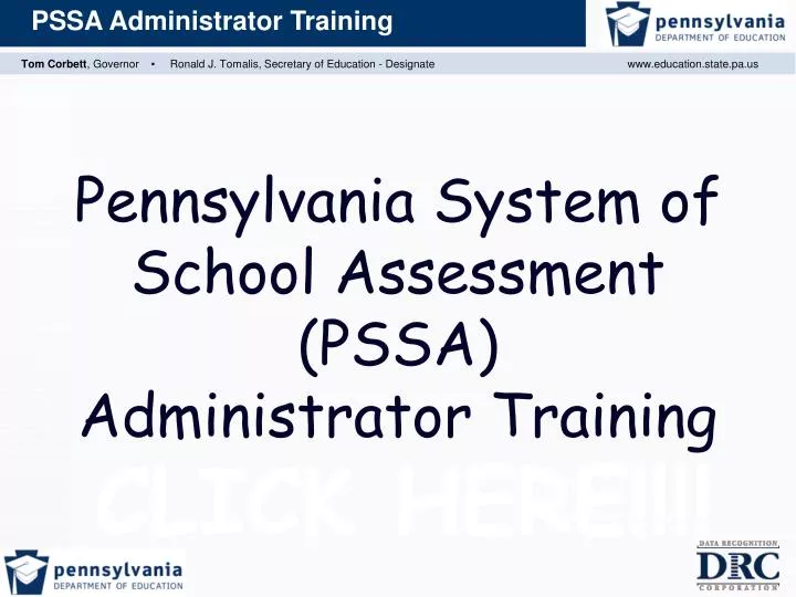 PPT Pennsylvania System of School Assessment (PSSA) Administrator