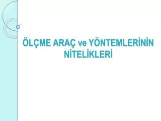 l me ara ve y ntemler n n n tel kler