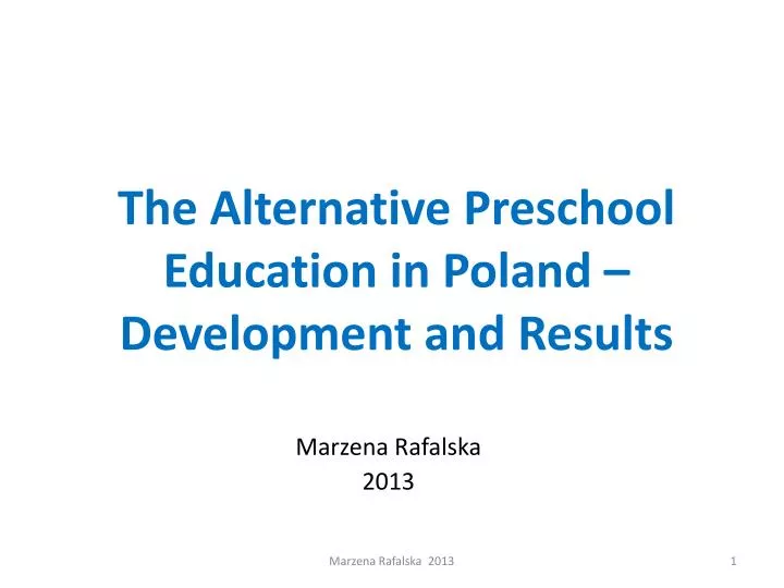 the alternative preschool education in poland development and results