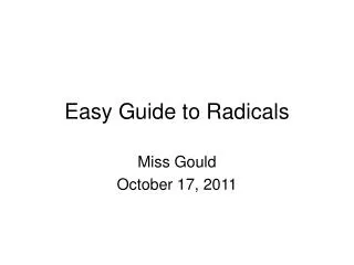 Easy Guide to Radicals