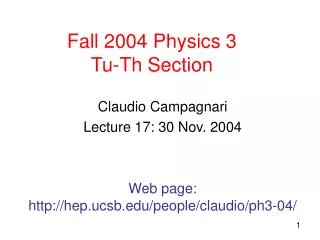 Fall 2004 Physics 3 Tu-Th Section