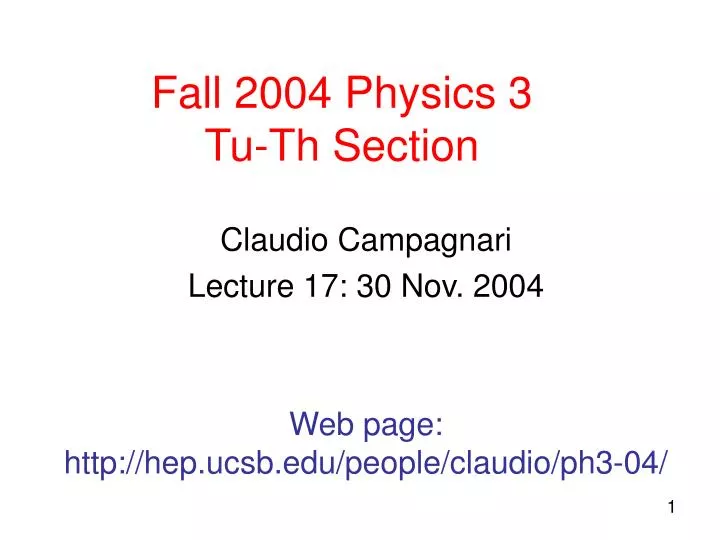 fall 2004 physics 3 tu th section