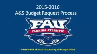 2015-2016 A&amp;S Budget Request Process