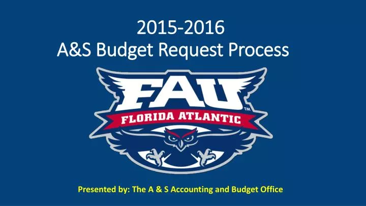 2015 2016 a s budget request process