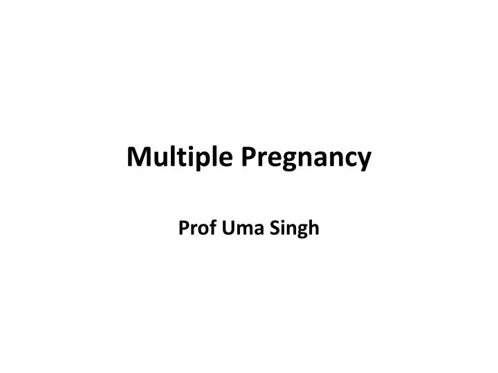 multiple pregnancy