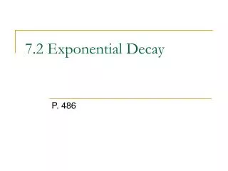 7.2 Exponential Decay