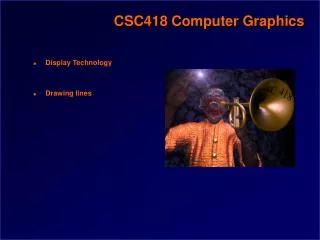 CSC418 Computer Graphics