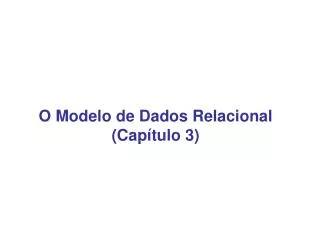o modelo de dados relacional cap tulo 3