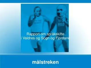rapport om spr kskifte i valdres og sogn og fjordane