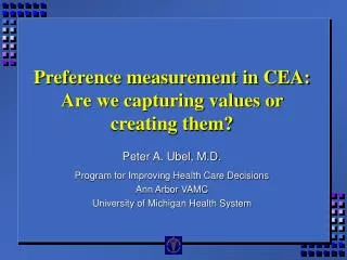 Preference measurement in CEA: Are we capturing values or creating them?