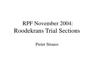 RPF November 2004: Roodekrans Trial Sections Pieter Strauss