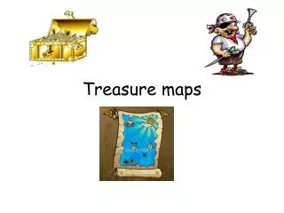 Treasure maps
