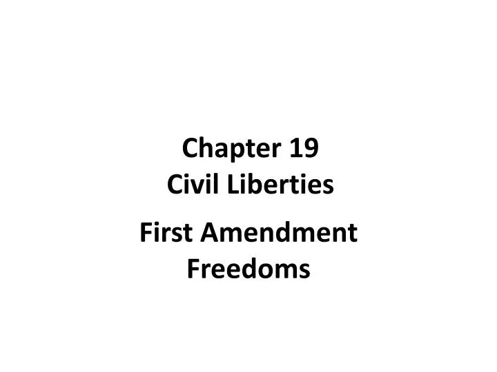 chapter 19 civil liberties