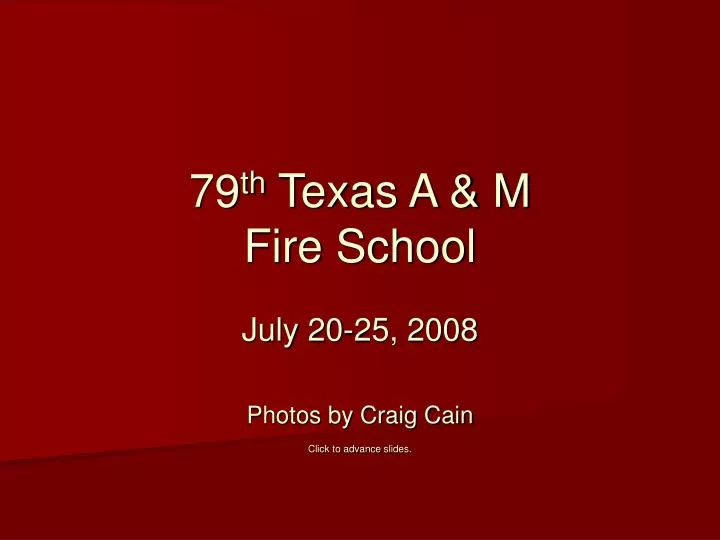 79 th texas a m fire school