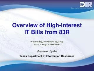 Overview of High-Interest IT Bills from 83R