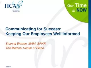 Communicating for Success: Keeping Our Employees Well Informed