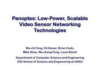 Panoptes: Low-Power, Scalable Video Sensor Networking Technologies