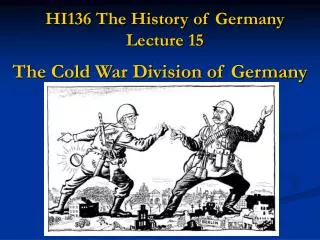 HI136 The History of Germany Lecture 15