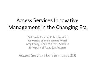 Access Services Innovative Management in the Changing Era