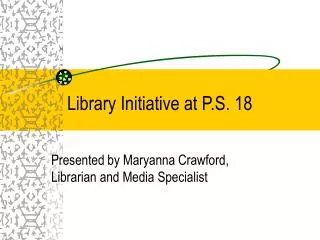Library Initiative at P.S. 18